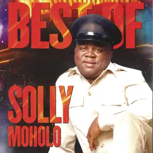 Solly Moholo - Moruti Nthapelele (Best Of)